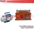 9TUh-hD010 (Manual Lcd Separator With Vacuum Pump)